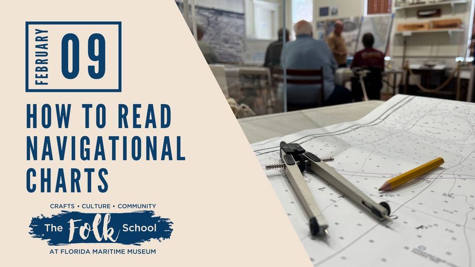 How To Read Navigational Charts, Palmetto Historical Park, 9 February