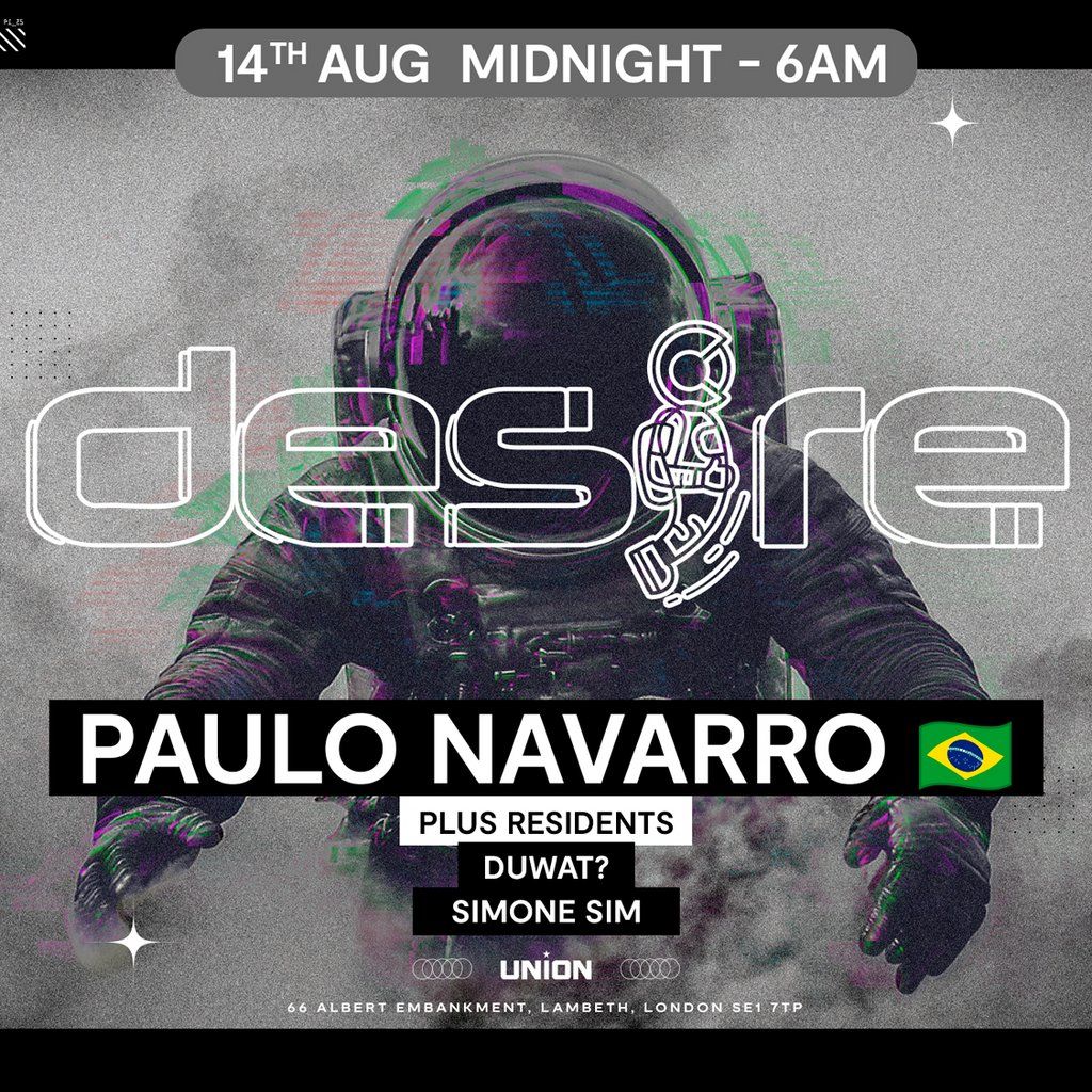 DESIRE - Weekly Thursday After Party - PAULO NAVARRO | Event in London | AllEvents