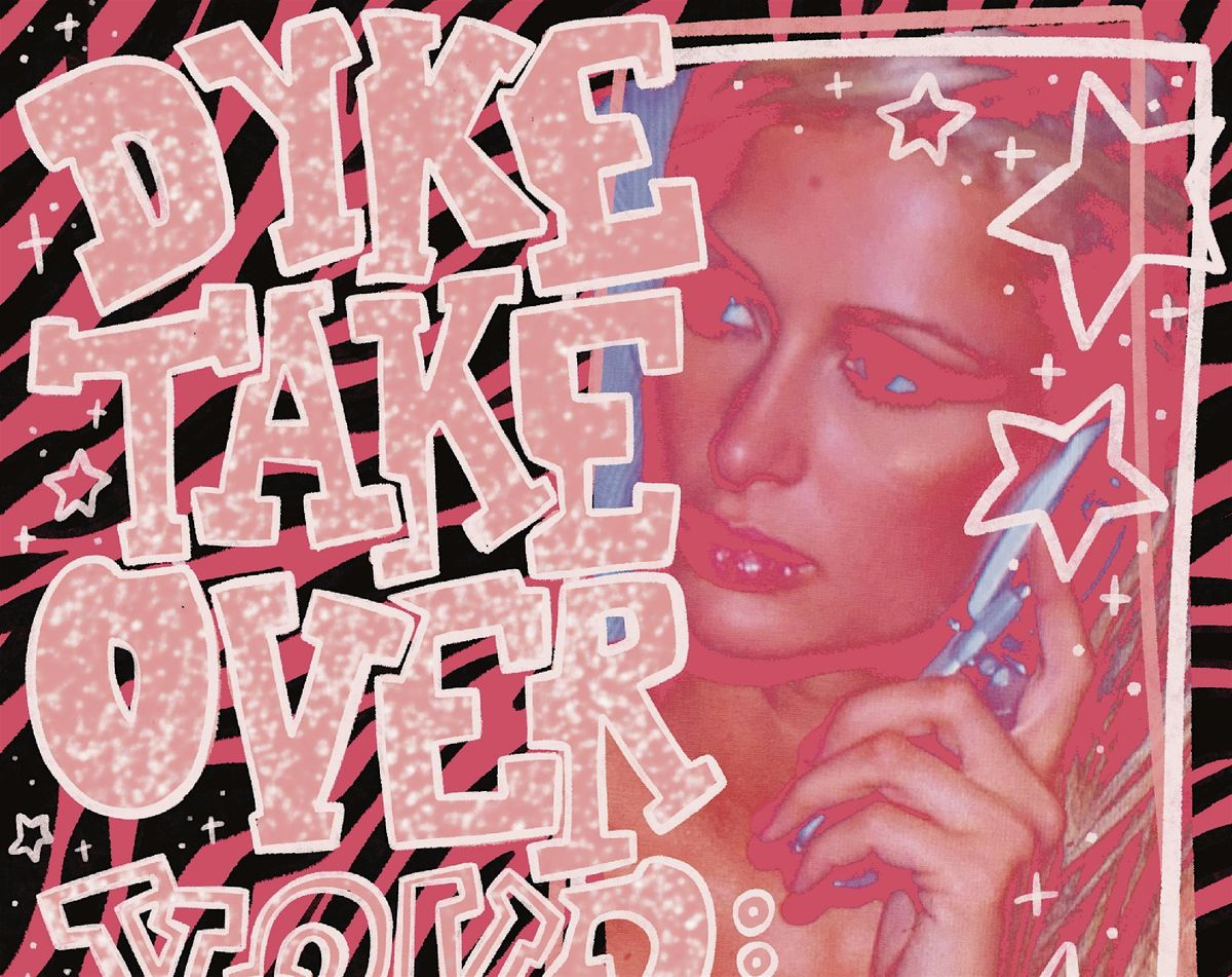 Dyke Takeover: Y2K 2 | Event in Hamilton | AllEvents