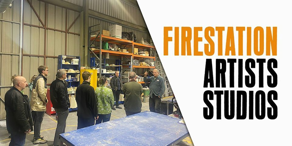 Fire Station Tours & Open Studios, Fire Station Artists' Studios ...
