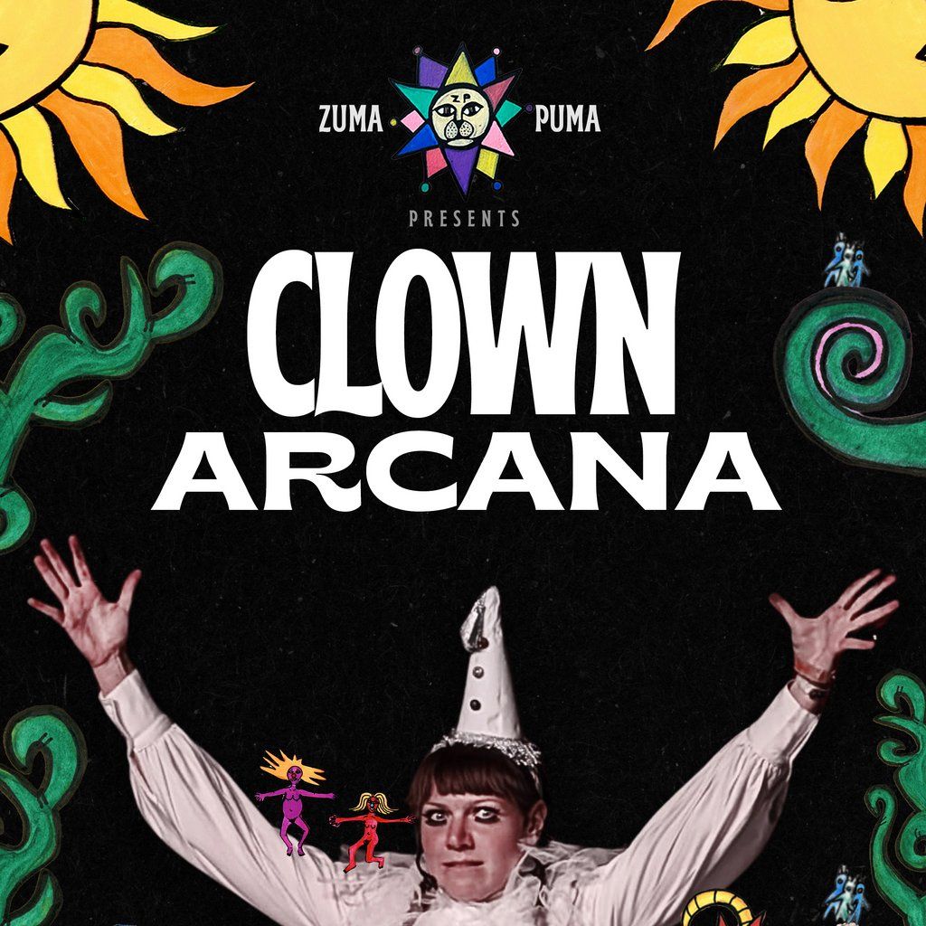 Zuma Puma is... The Clown Arcana, 28 August | Event in Bristol | AllEvents