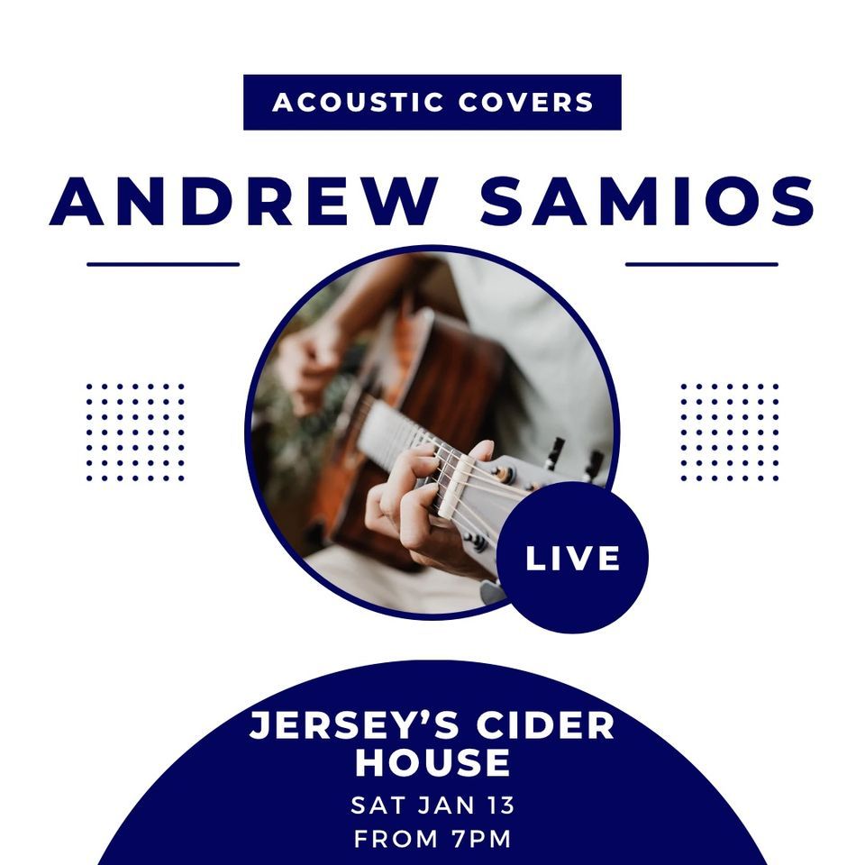 Andrew Samios Live At Jersey’s Cider House, Jersey's Cider House, Narre ...