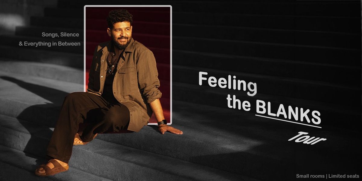 Bhuwin Experience - Feeling the Blanks