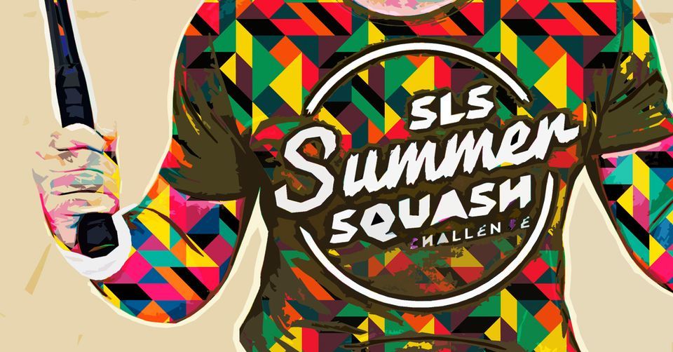 SLS Summer Squash Challenge Jesteś w mieście? Grasz!, Squash Zone