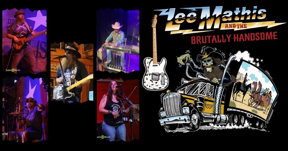 Lee Mathis & the Brutally Handsome - Lone Star Ice House, Lone Star Ice ...