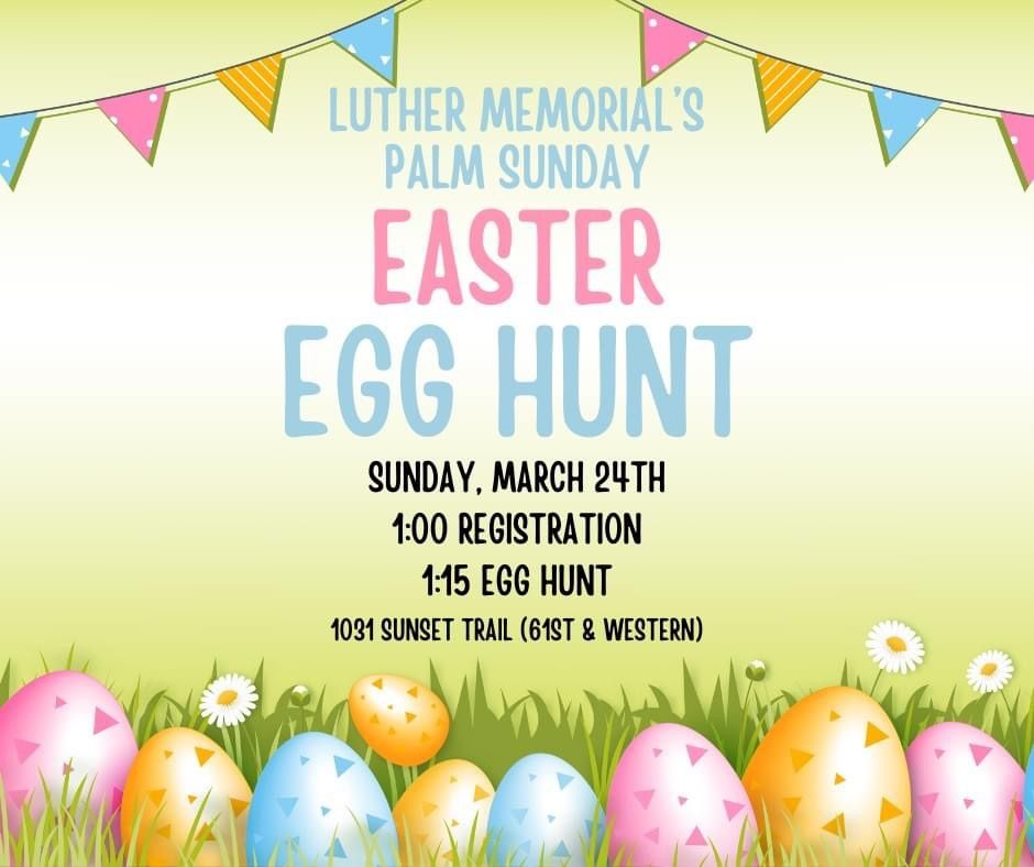 Luther Memorial’s Palm Sunday Easter Egg Hunt, Luther Memorial Lutheran