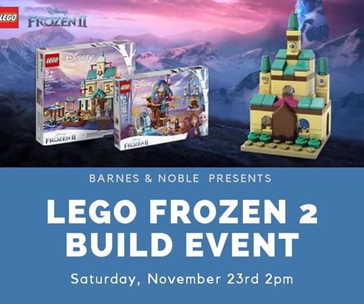 Lego Frozen 2 Make Take Event At Barnes Noble Greenville