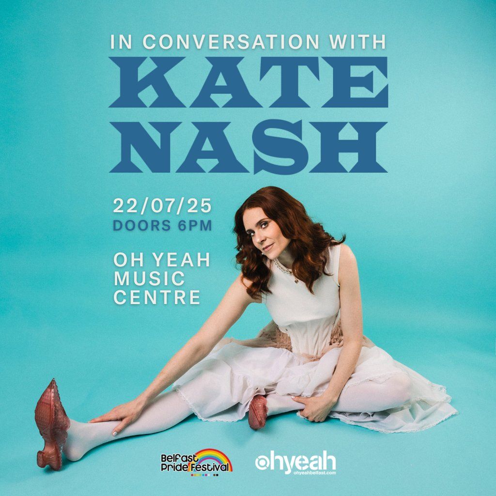 In Conversation with Kate Nash, 22 July | Event in Belfast | AllEvents