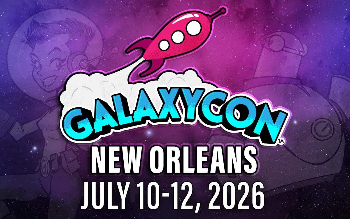 GalaxyCon New Orleans - Saturday, 10 July | Event in New Orleans | AllEvents