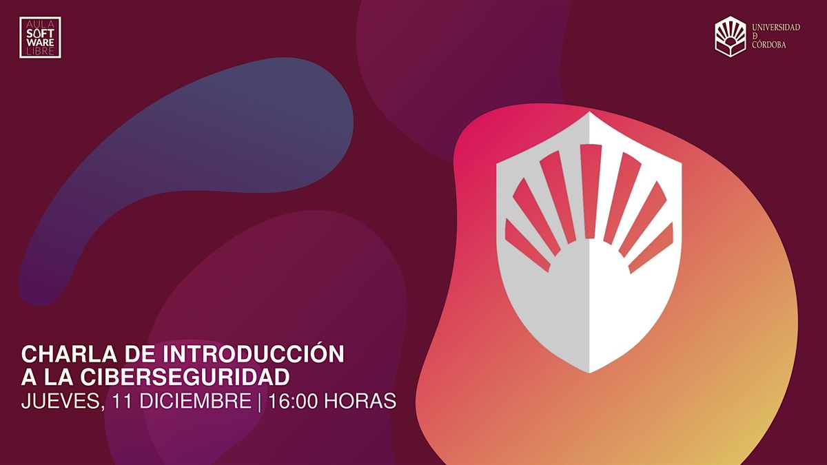 Introducción a la Ciberseguridad, 11 December | Event in Córdoba | AllEvents