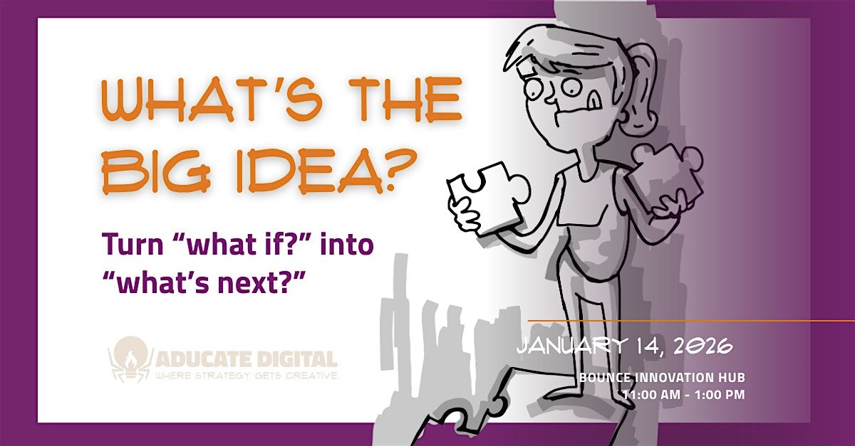 What's the Big Idea?, 14 January | Event in Akron | AllEvents