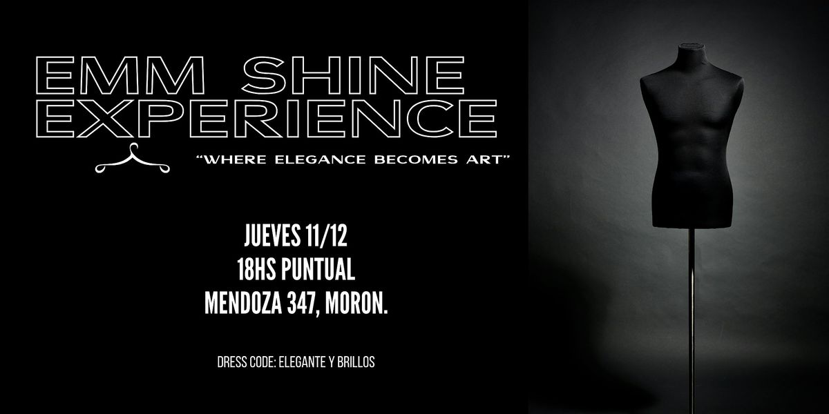 Desfile: EMM SHINE EXPERIENCE, 11 December | Event in Morón | AllEvents