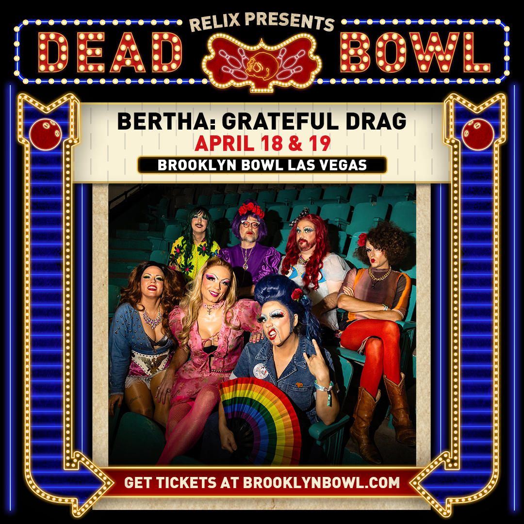 BERTHA: Grateful Drag at Paradise Rock Club, Paradise Rock Club ...