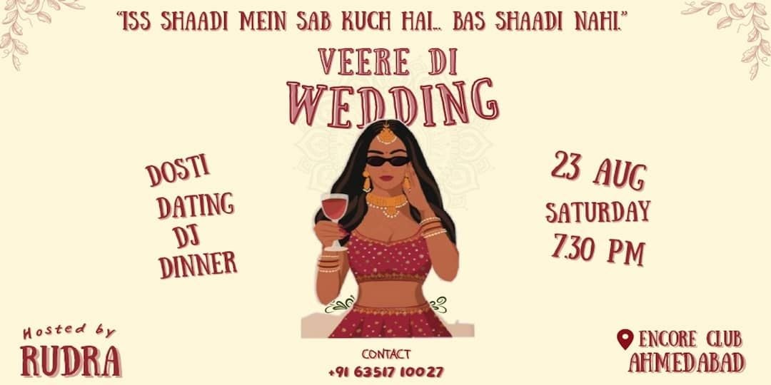 Veere Di Wedding - A Fake Shaadi Party, 23 August | Event in Ahmedabad | AllEvents