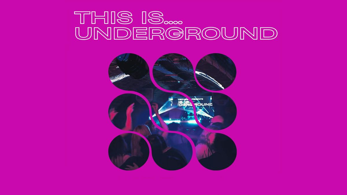 🔥 This is… Underground in The Cellars Club, 11 October | Event in Shrewsbury | AllEvents