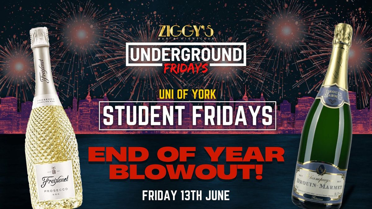 Underground Fridays at Ziggy's - END OF YEAR BLOWOUT - 13th June, 13 June | Event in York | AllEvents