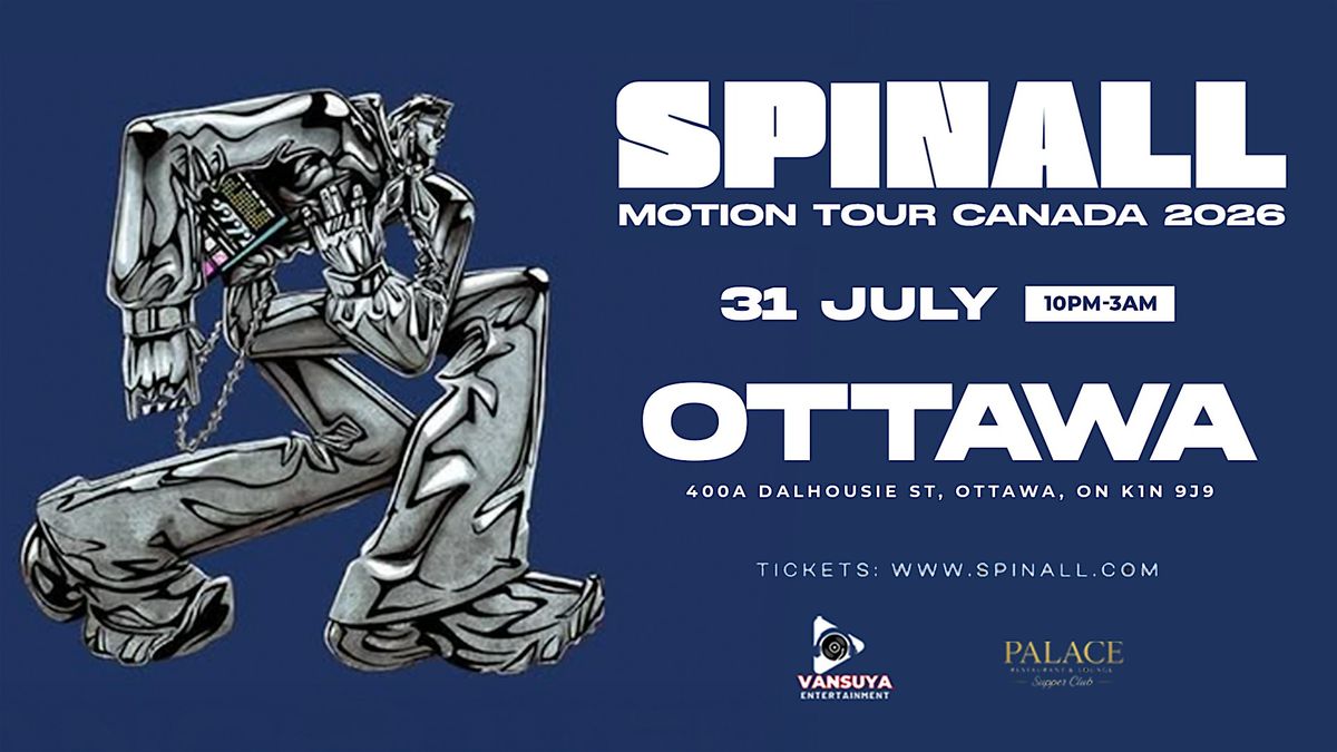 SPINALL IN OTTAWA- AFROBEATS, AMAPIANO, HOUSE MUSIC, DANCEHALL