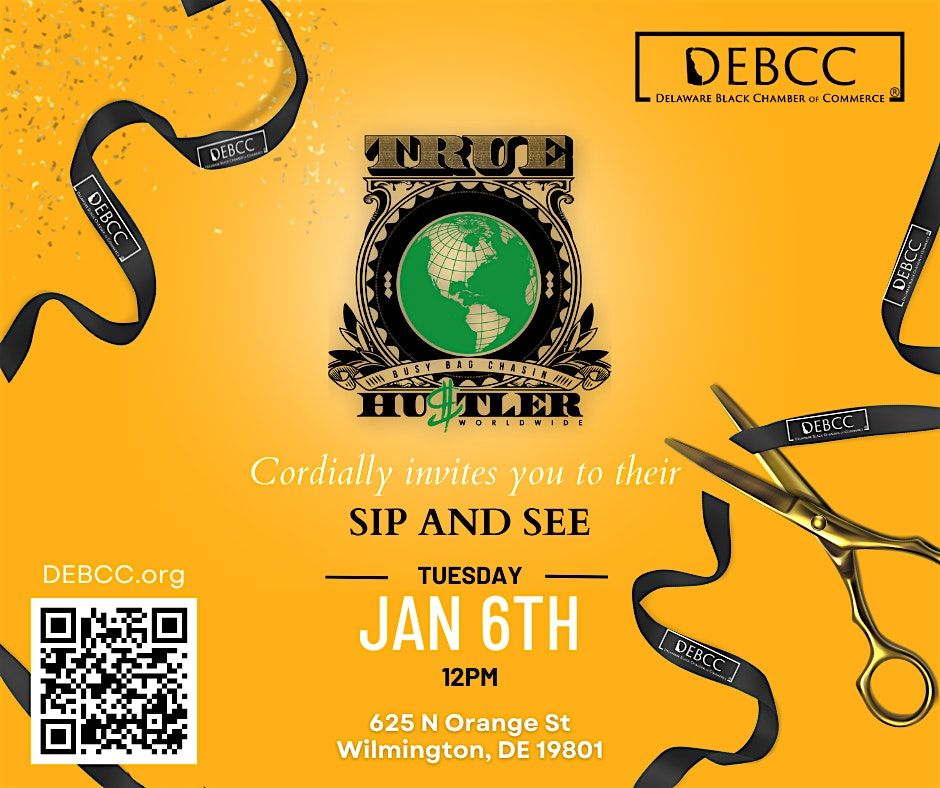 True Hustler Worldwides Sip & See Ribbon Cutting Ceremony