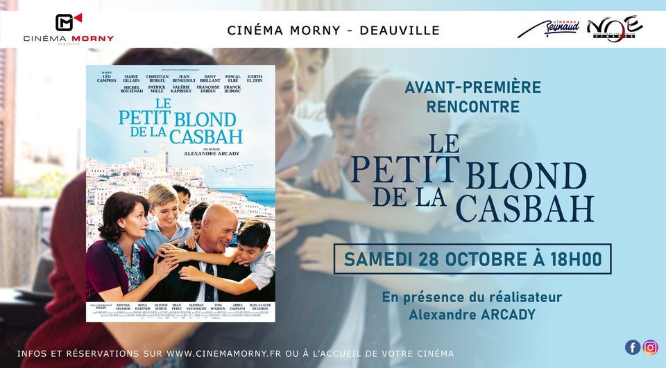 RECONTRE - Le Petit Blond De La Casbah, Cinéma MORNY - Deauville ...