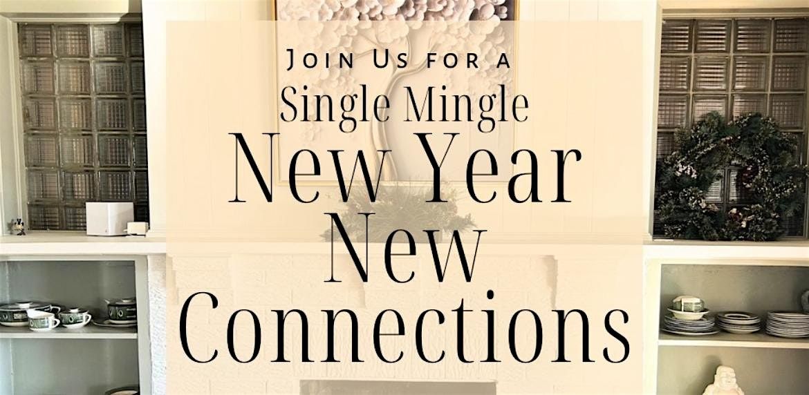Single Mingle: New Year, New Connections
