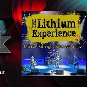 Classic Albums Live Tribute Show: The Lithium Experience