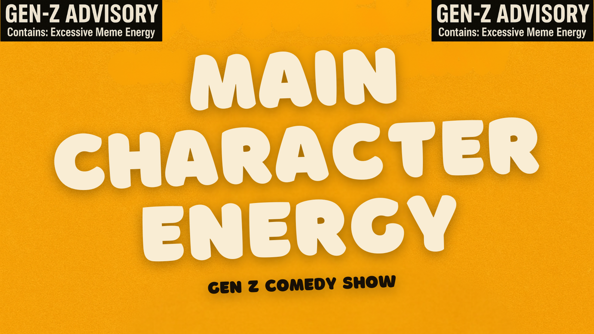Main Character Energy: Genz Comedy Show, 7 December | Event in Vadodara | AllEvents