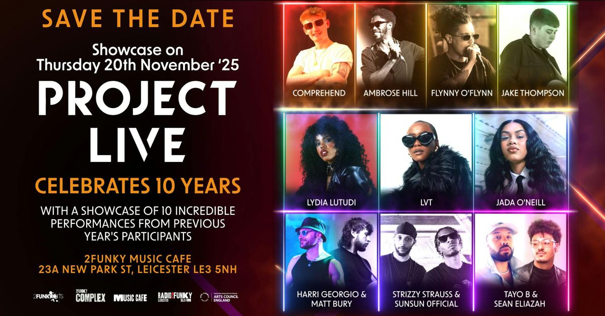 Project Live 10 Year Anniversary, 20 November | Event in Leicester | AllEvents
