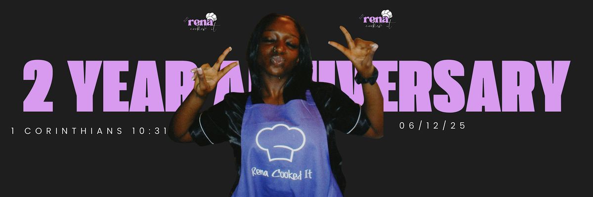 Rena Cooked It 2 Year Anniversary, 6 December | Event in Nottingham | AllEvents