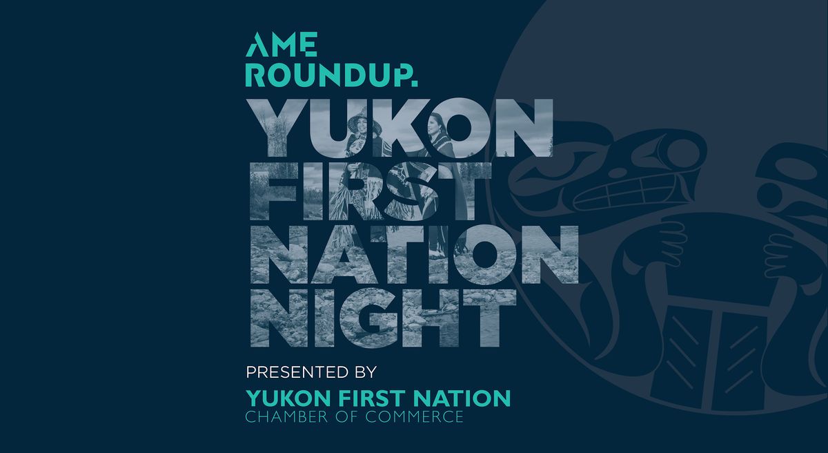 AME Roundup: Yukon First Nations Night, 25 January | Event in Vancouver | AllEvents