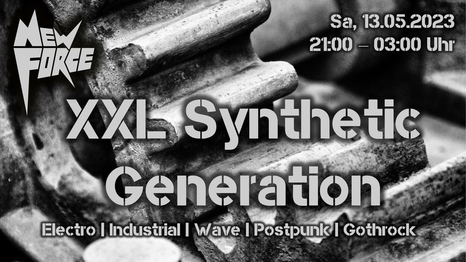 Synthetic Generation XXL New Force, New Force, Erlangen, May 13 2023