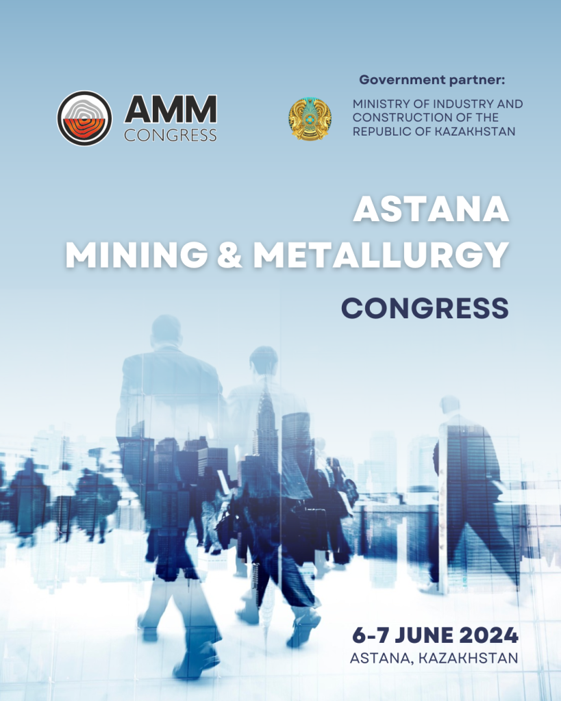 AMM - ASTANA MINING AND METALLURGY CONGRESS 2025, 4 June | Event in Astana | AllEvents