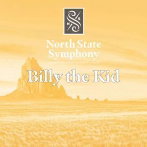 North State Symphony: Masterworks 2 - Billy The Kid