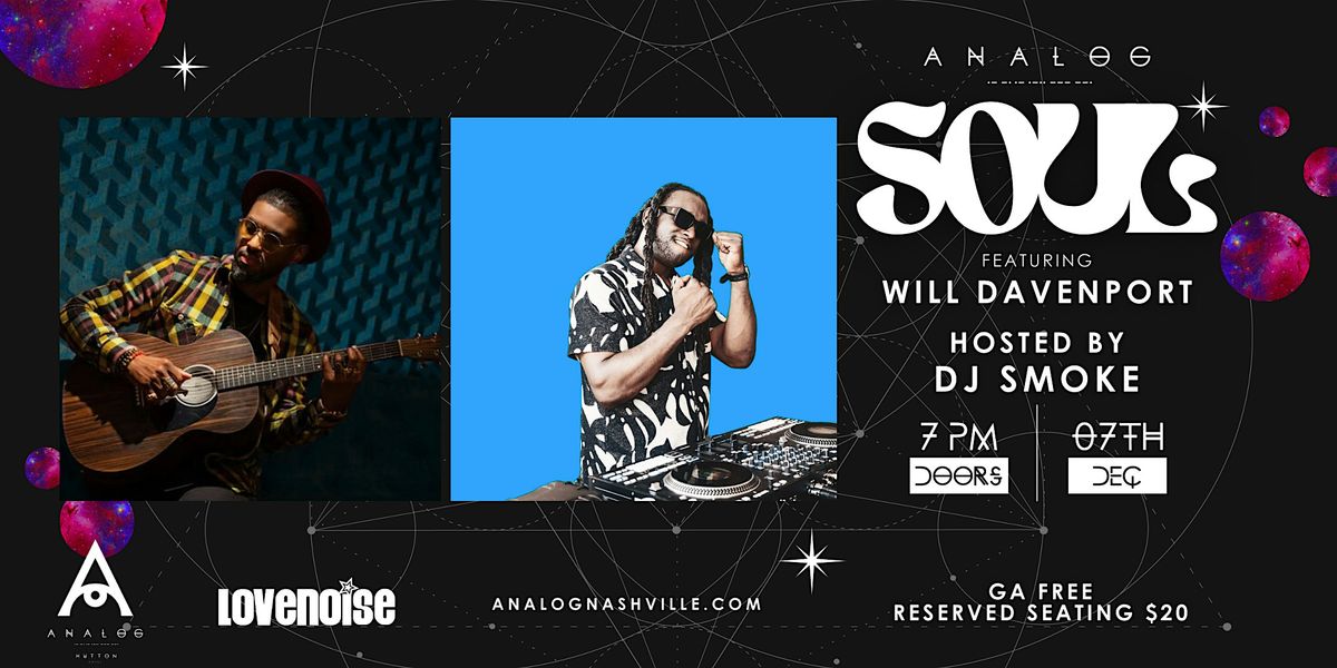 Analog Soul featuring Will Davenport and DJ Smoke, 7 December | Event in Nashville | AllEvents