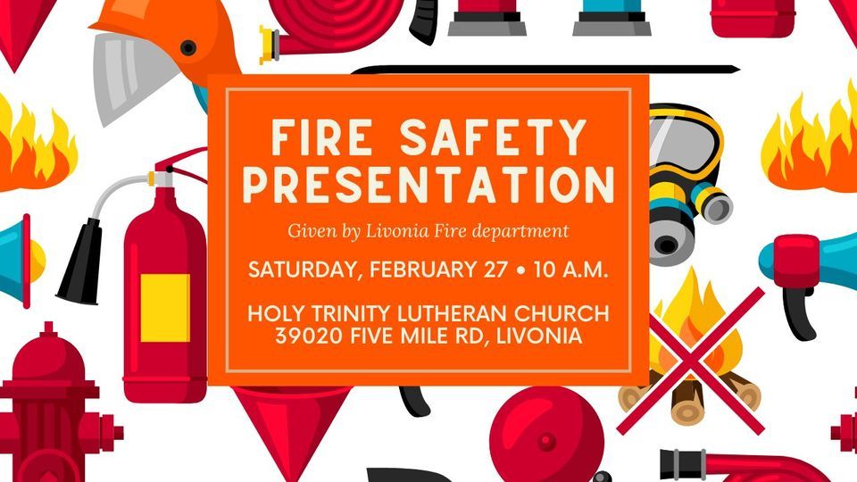 Livonia Fire Dept. Fire Safety Presenation, Holy Trinity Lutheran