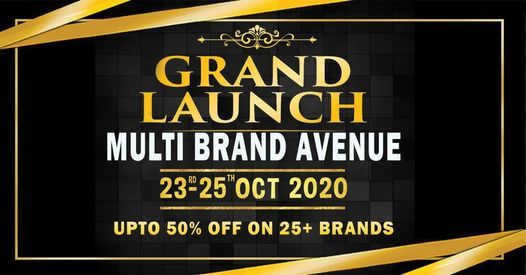Multi Brand Avenue Grand Launch Avenue Mall Lahore October 23 To October 25 Allevents In