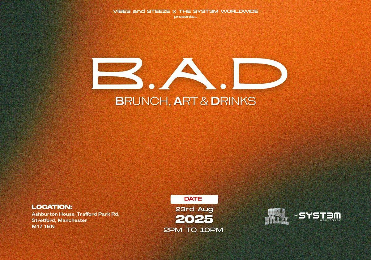 B.A.D (Brunch, Art &amp; Drinks), 23 August | Event in Salford | AllEvents