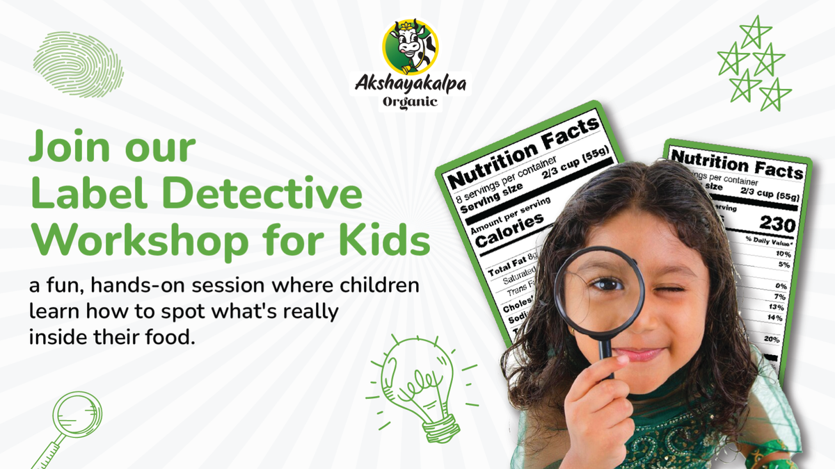 Akshayakalpa Organic x Excel Global School: Label Detective Workshop, 30 November | Event in Arcot | AllEvents
