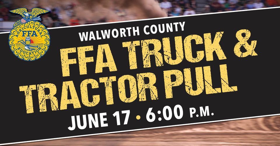 WALCO FFA Truck & Tractor Pulls Presented by Tanis Construction and