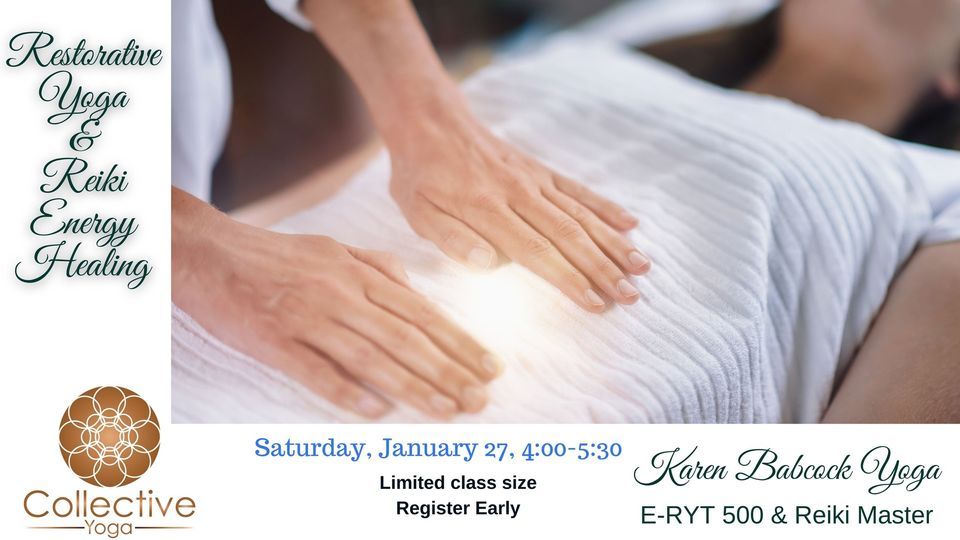 Restorative Yoga and Reiki Healing: Preregistration Required ...