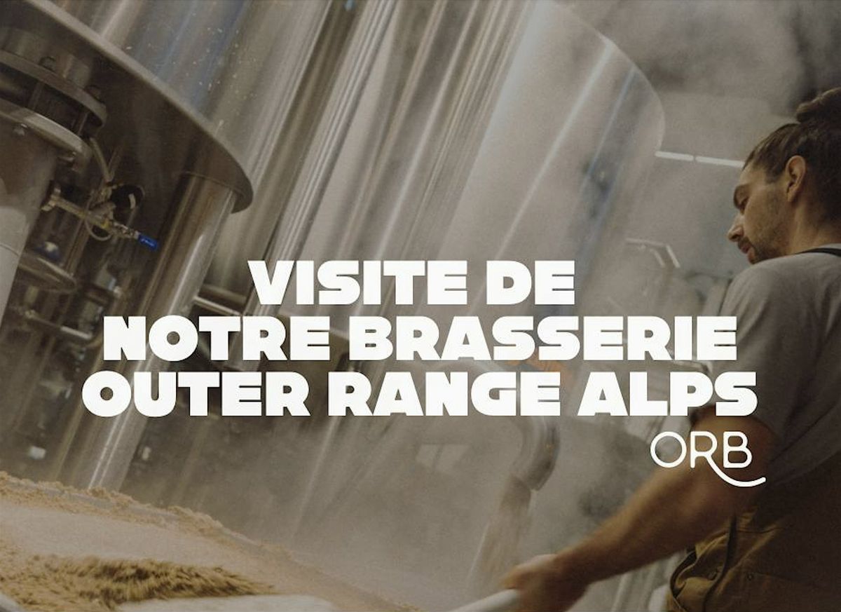 VISITE GUIDÉE DE LA BRASSERIE - OUTER RANGE, 2 December | Event in Sallanches | AllEvents
