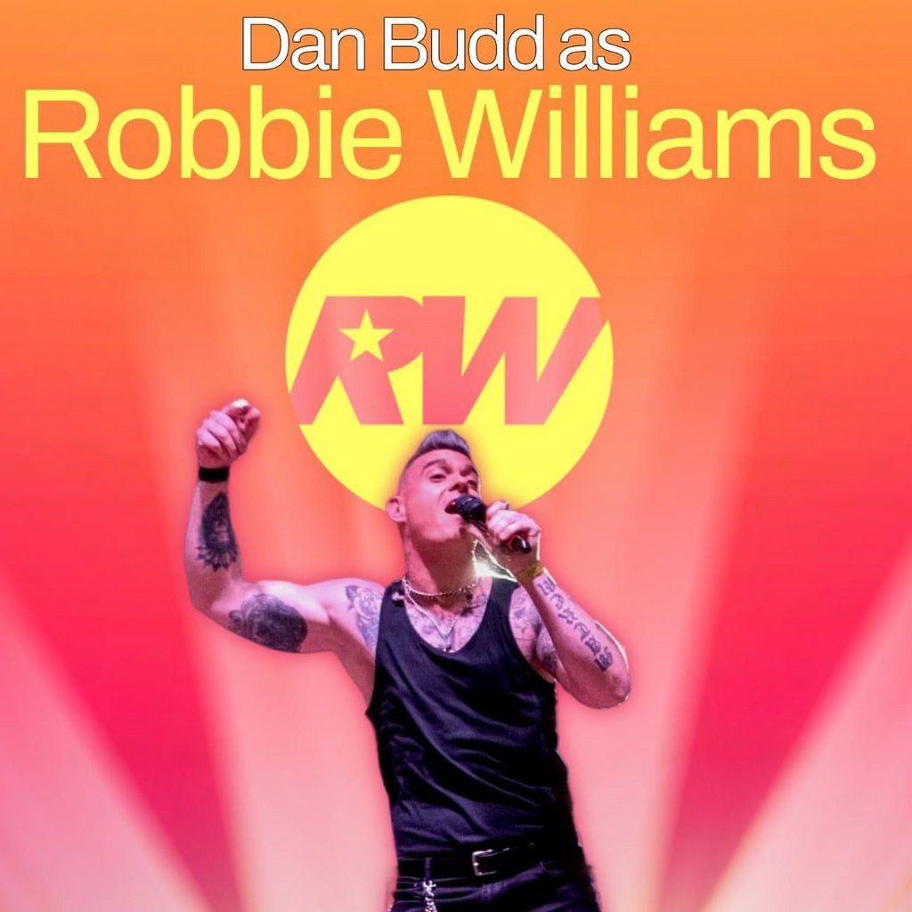 Dan Budd - The Ultimate Robbie Williams Tribute, 24 October | Event in Crewe | AllEvents