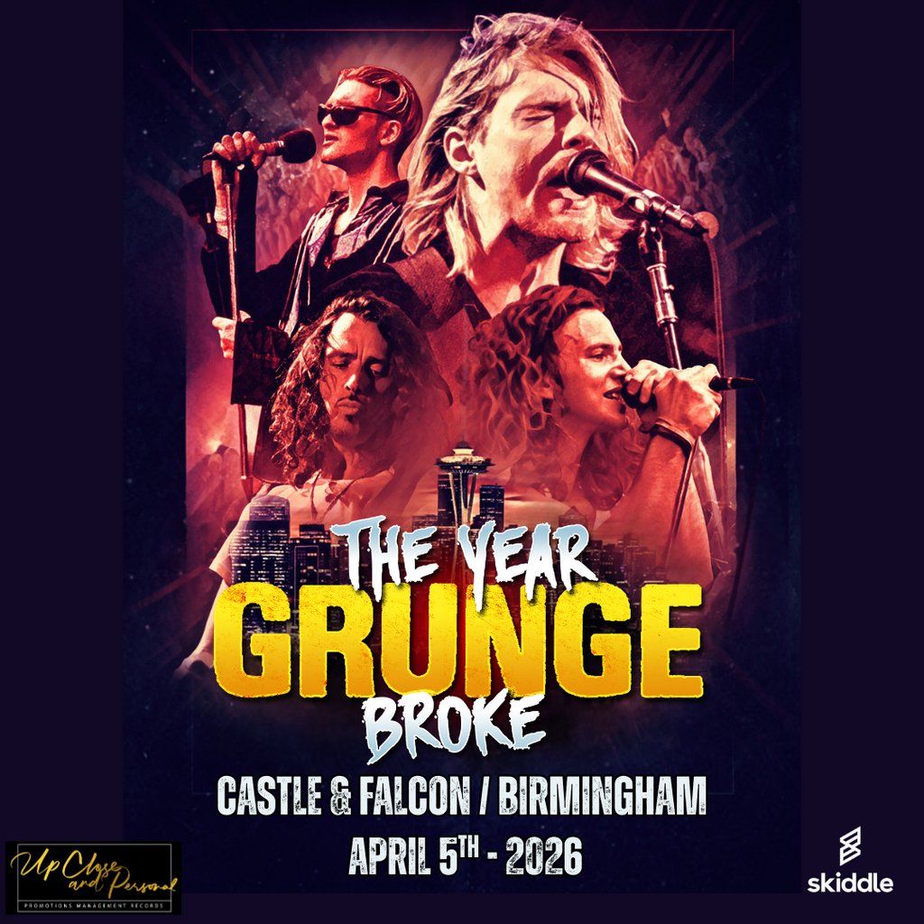 The Year Grunge Broke - Only The Finest Grunge & 90s Alt Rock, 5 April | Event in Birmingham | AllEvents