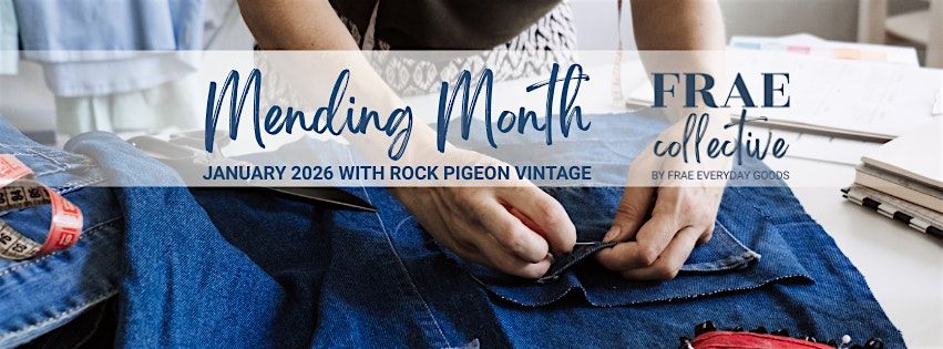 Mending Month Workshops With Rock Pigeon Vintage for Repair Skills