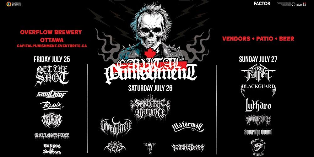 Capital Punishment: Get the Shot, Spectral Wound, First Fragment in Ottawa, 25 July | Event in Ottawa | AllEvents