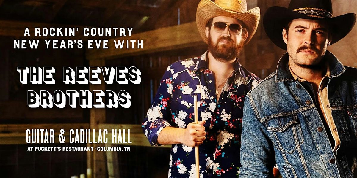 A Rockin' Country New Year's Eve with The Reeves Brothers, 31 December | Event in Columbia | AllEvents