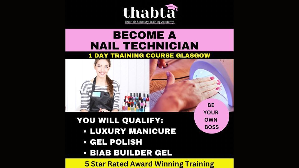 Nail Technician Training Course Glasgow , The Hair and Beauty Training