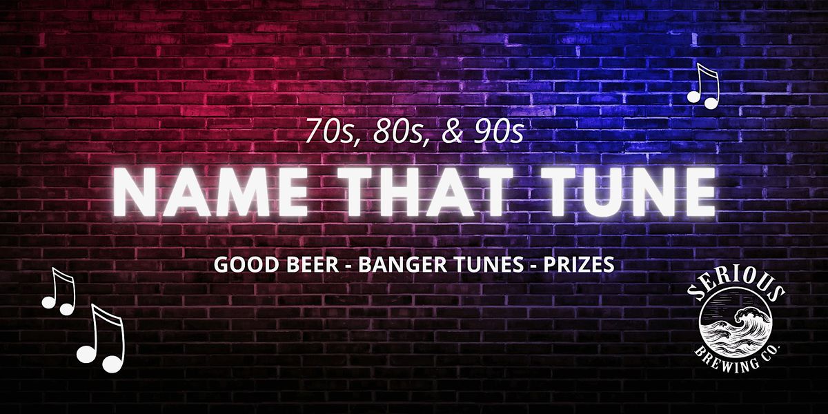 Name That Tune: 70s, 80s & 90s Music Trivia Night at Serious Brewing | Event in Chemainus | AllEvents