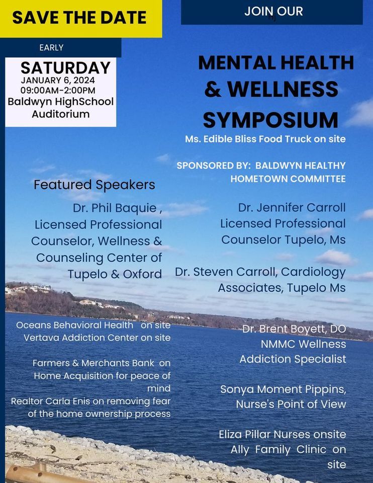 Mental Health & Wellness Symposium, Baldwyn High School Gynasium, January 6 2024 AllEvents.in