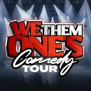 We Them Ones Comedy Tour: Mike Epps  Karlous Miller  DC Young Fly & Chico Bean