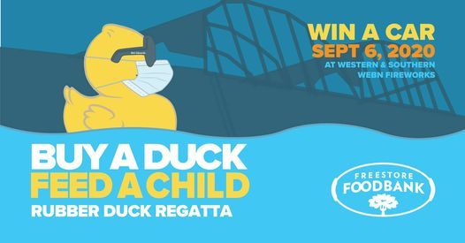 2020 Rubber Duck Regatta Freestore Foodbank Cincinnati 6 September Online Event